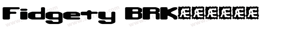 Fidgety BRK字体转换